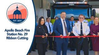 Apollo Beach Fire Station No. 29 Ribbon Cutting