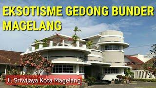 Eksotisme Gedong Bunder Magelang