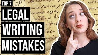 Write Like a Lawyer  7 Common Legal Writing Mistakes