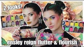 Ensley Reign Flutter & Flourish Collection  2 Looks + Swatches