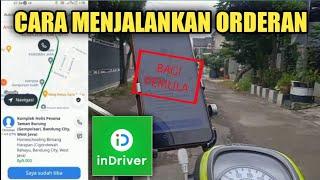 CARA MENJALANKAN ORDERAN INDRIVER  INDRIVER GACOR  INDRIVER AUTOBID TERBARU