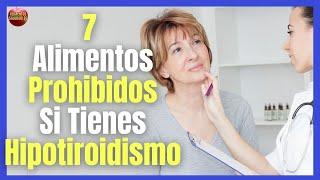 ️ 7 FOODS YOU SHOULD AVOID PROHIBITED FOR HYPOTHYROIDISM️ OR THYROID