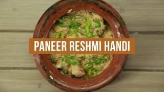 How to make Paneer Reshmi Handi