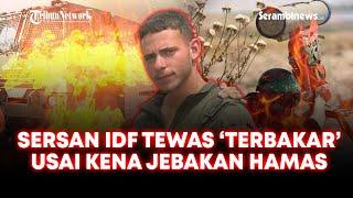 Korban Jebakan Maut Hamas di Rafah Bertambah hingga IDF Umumkan Jeda di Rafah Demi Bantuan