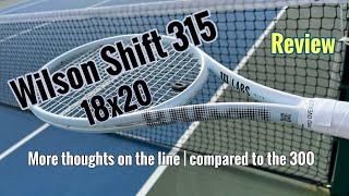 Wilson Shift 315 18x20 Tennis Racquet  Racket Review