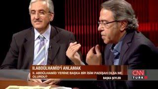 Başka Şeyler - 2. Abdülhamid Han - 27 Nisan 2014 - Prof. Dr. Ekrem Buğra Ekinci ve Mustafa Armağan