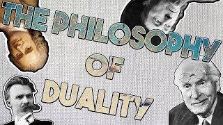 Duality An English Unit - Lesson 03 - The Philosophy of Duality