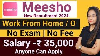 Meesho Recruitment 2024Meesho Vacancy 2024Work From Home JobsMeet SharmaFlipkart Vacancy 2024