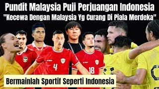 Tak Rela Pemain Malaysia Curang Di Piala MerdekaPundit ini Bongkar Aib Malaysia?