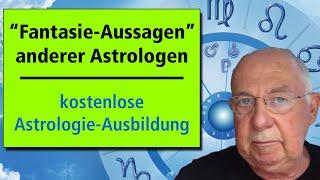 Fantasie-Aussagen von Astrologen - Folge 37 - gratis Astrologie-Ausbildung - www.astrologie.gratis