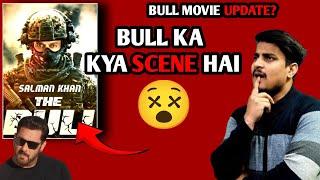 Bull Movie Salman Khan Latest Update  Salman Khan Upcoming Movie Update  Sikandar Salman Update