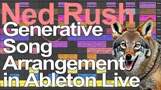 Ableton Live Tutorial - Generative Song Arrangement = Ned Rush