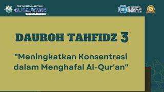 Dauroh Tahfiz 3