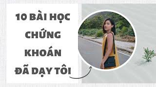 10 bài học chứng khoán đã dạy tôi  Đầu tư chứng khoán