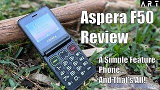 Aspera F50 Review A Feature Phone And Not Much More