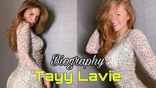 Tayy Lavie Age Height Net Worth Biography Wiki and More