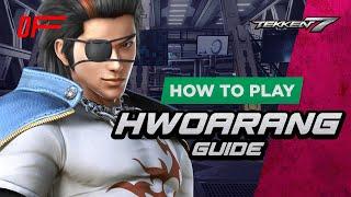 HWOARANG guide by  WIKI   Tekken 7  DashFight