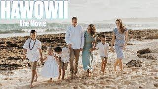 HAWOWII THE MOVIE  FIRST FAMILY VACATION TO HAWAII