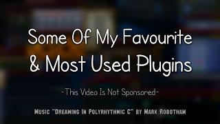 Some Of My Favourite And Most Used Plugins 