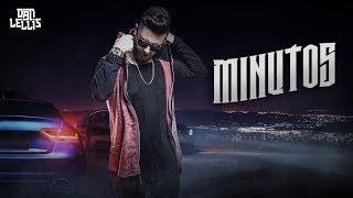 Minutos - Dan Lellis Official Music - @Máfia Records