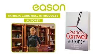 Patricia Cornwell Introduces Autopsy