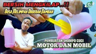 BERSIH MENGKILAP  PEMBUATAN SHAMPO CUCI MOTOR DAN MOBIL