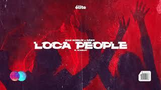 GIAN NOBILEE & HÄWK - Loca People feat. Scarlet