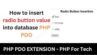 How to insert radio button value into database PHP PDO  insert radio button value into database PHP