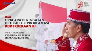 LIVE Upacara Peringatan HUT Ke-78 RI Terus Melaju untuk Indonesia Maju