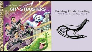 The Ghostbusters  Books Read Aloud  Rocking Chair Reading