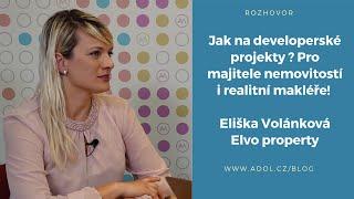 Jak na developerské projekty a výstavbu nových bytů - Eliška Volánková