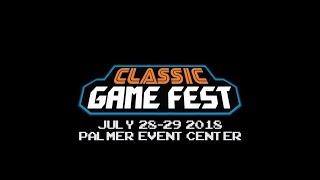 Classic Game Fest 2018 - July 28-29 2018 in Austin TX