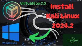 How to install Kali Linux 2024.2 in VirtualBox  Windows 11 Easy with No Errors