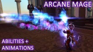 WoW Legion - Arcane Mage Abilities and Animations Alpha