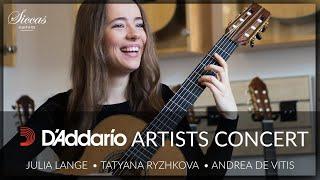 Julia Lange Tatyana Ryzhkova and Andrea de Vitis DAddario ARTISTS CONCERT @SiccasGuitars