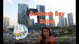 Business Bay Dubai - A Walking Tour