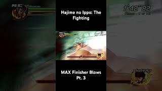 Hajime no Ippo The Fighting Max Finisher Blows Pt. 3 #hajimenoippo
