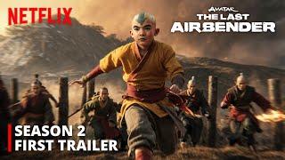 Avatar The Last Airbender  Season 2 First Trailer  Netflix