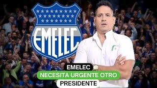 Emelec necesita urgente otro presidente