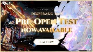 DESPERADO B218 Pre-Open Test Gameplay