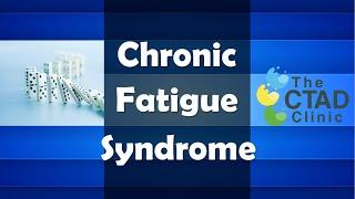 Chronic Fatigue Syndrome cause treatment and impact