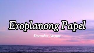 Eroplanong papel - December avenue  Lyrics #myplaylist