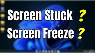 Fix- Laptop Screen Freeze or Stuck Updated 2024