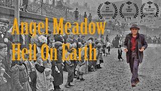 Angel Meadow Manchesters Hell On Earth NEW VERSION