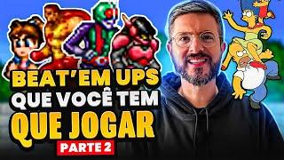 5 Beatem Ups Desconhecidos que VOCÊ TEM QUE JOGAR - Parte 2