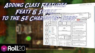 Adding Class Features Feats & Spells to the 5e Character Sheet in Roll20