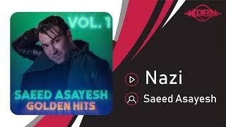 Saeed Asayesh - Nazi  OFFICIAL TRACK  سعید آسایش - نازی 