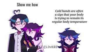 “ Tell me why your hands are cold “  Kazumi version  Saiouma family AU