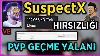 SuspectXin 130 Bin Liralık Hırsızlığı Ve PVP Geçmek İçin Attığı Yalanlar