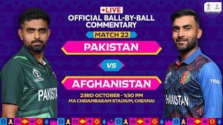 Pakistan v Afghanistan  Hindi Ball-by-Ball Commentary  Match 22  World Cup 2023 #PAKvsAFG